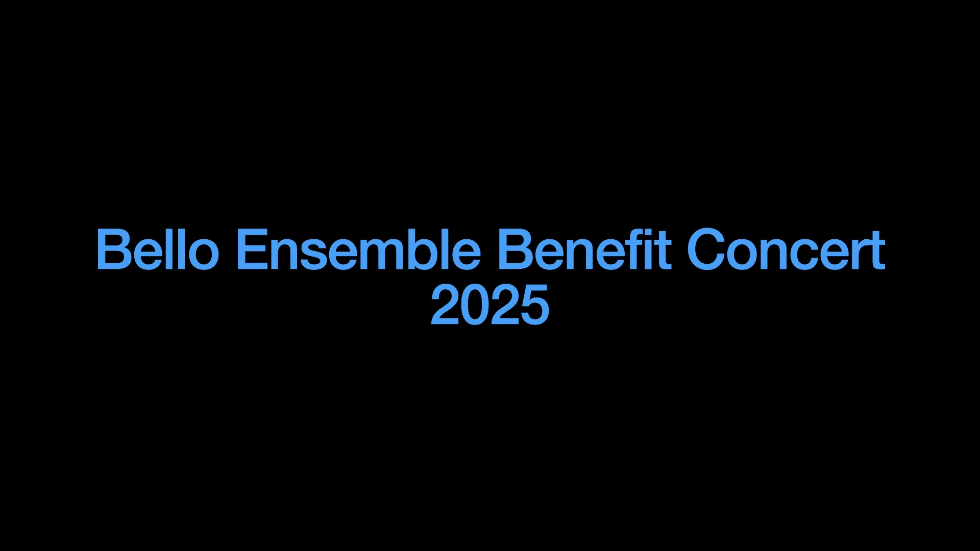Bello Ensemble Benefit Concert 2025