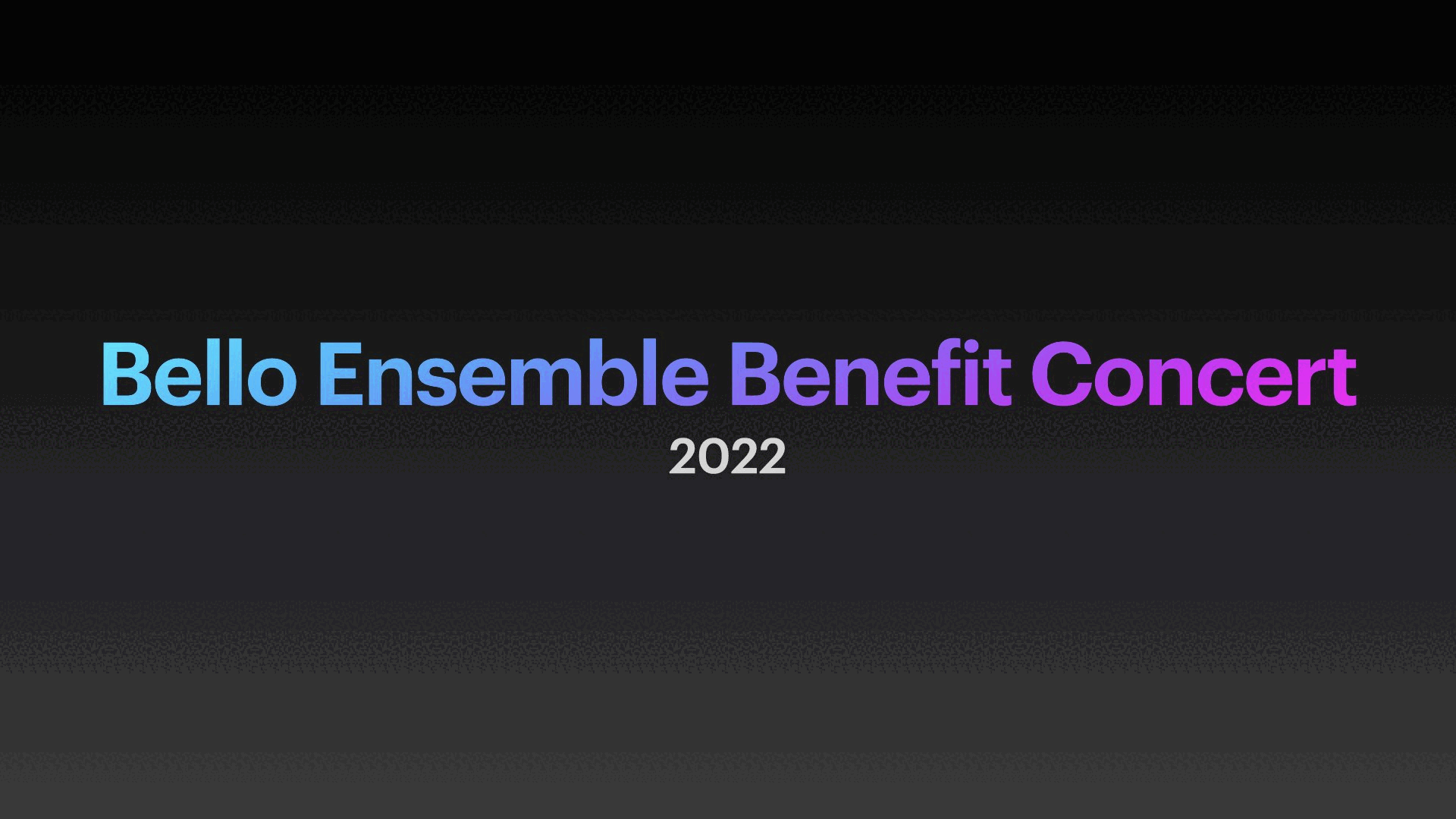 Bello Ensemble Benefit Concert 2022