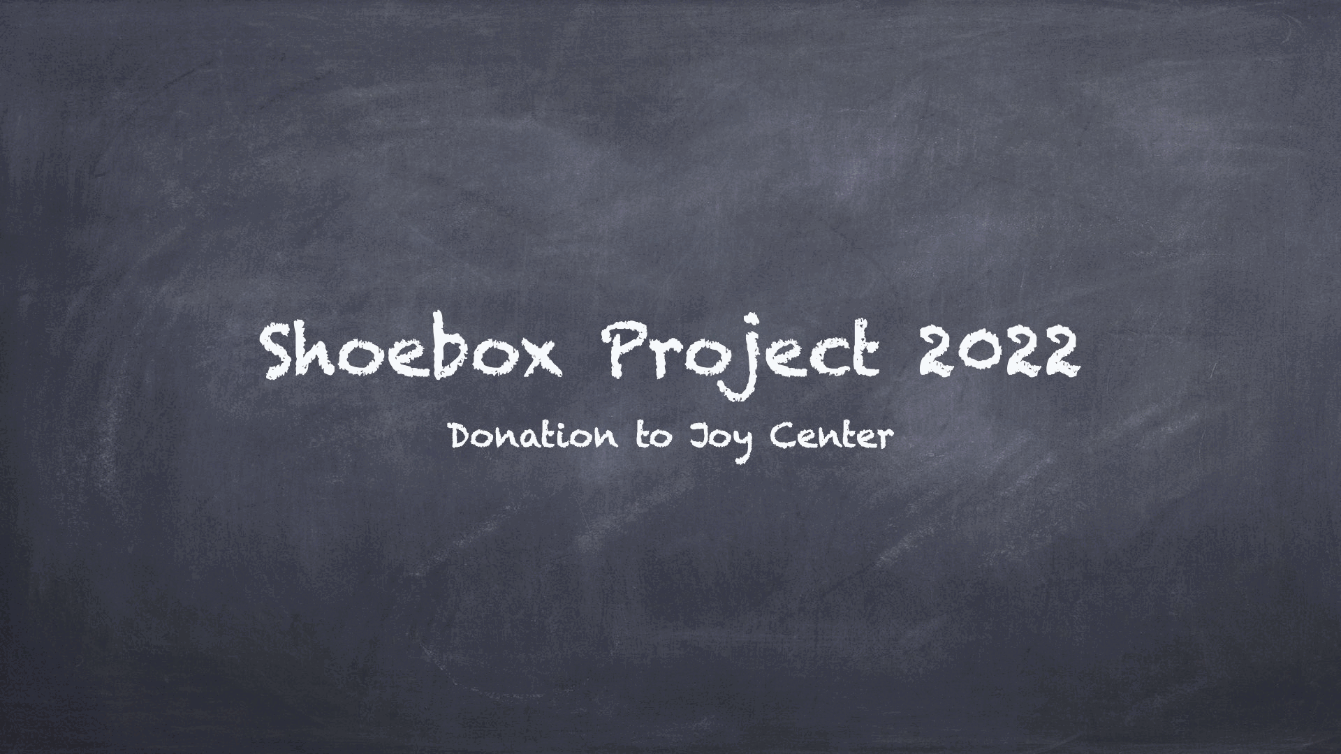 Shoebox Project 2022